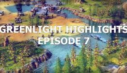 Greenlight Highlights Episode 7 (The Steam Chamber)