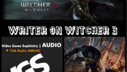 VGS Radio: Witcher 3 Romances and Lord British On Ultima and Battlefield 4