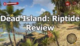 Dead Island: Riptide (The Steam Chamber)