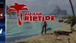 Review: Dead Island Riptide (PS3) | PS Nation