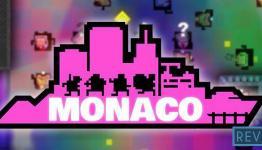 Monaco: What’s Yours Is Mine | Review – AWESOMEoutof10