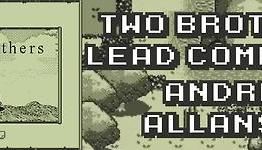 Interview: Two Brothers Lead Composer Andrew Allanson