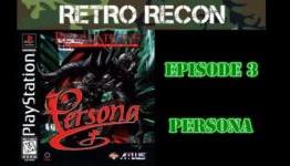 Retro Recon – Revelations: Persona (PSX)