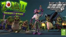 ADG Short And Simple Review: Zombie Tycoon II Brainhov’s Revenge