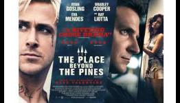 The Place Beyond The Pines Review – Alternative Magazine Online
