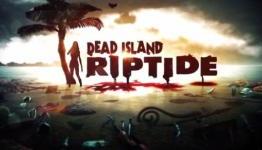 Dead Island: Riptide review | Gaming Capacity