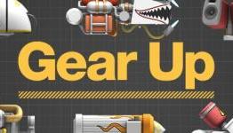 Gear Up Preview [NoobFeed]