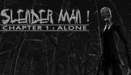 Slender Man Chapter 1: Alone