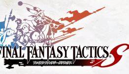 Final Fantasy Tactics S first trailer