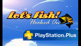 Let’s Fish! Hooked On with 50% PS+ discount