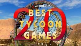 Top 20 Best Tycoon Games: Own the World