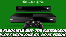 The Plausible and The Outrageous: Xbox One E3 2013 Predictions