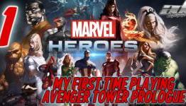 Marvel Heroes With ADG #1: My First Time Playing, Avenger Tower Prologue