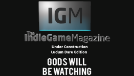 IndieGameMag Under Construction Ludum Dare Edition- Gods Will Be Watching