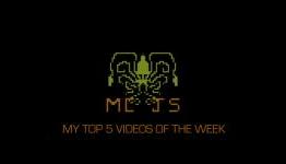 My top 5 videos of the week 7