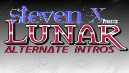 Steven X presents: Alternate Intros Part 1, Lunar