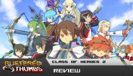 Class of Heroes 2 Review | Blistered Thumbs