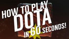 How to Play Dota 2 in 60 Seconds