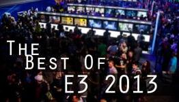 The Best of E3 2013 | VGRevolution