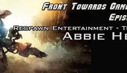 Titanfall: Respawn Entertainment’s Abbie Heppe: Front Towards Gamer Radio, Episode 175