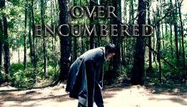 Over Encumbered