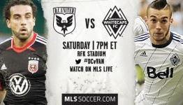 DC United vs. Vancouver Whitecaps | MLS Match Preview