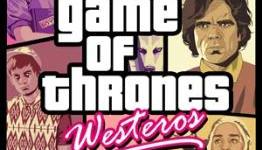 Game of Thrones versus Grand Theft Auto