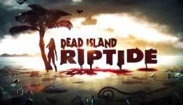 Dead Island Riptide review – Worlds Factory