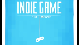 Indie Game: The Movie – Where Are They Now?