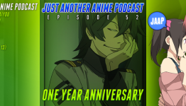 Just Another Anime Podcast: Episode 52