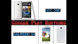HTC One or Samsung Galaxy S4? A Comparison of Google’s 4.3 Play Editions