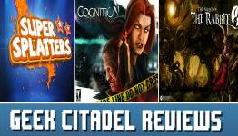 Geek Citadel Reviews – Super Splatters, Cognition, and The Night of the Rabbit