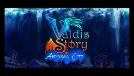 Valdis Story: Abyssal City Preview (JPS)