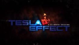 Tesla Effect Officially Announced with Teaser Trailer
