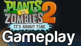 Plants vs Zombies 2 gameplay and How to Play