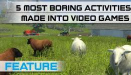 Top 5 Most Boring Activities Made into Video Games