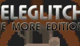 Teleglitch: Die More Edition Review | GodisaGeek
