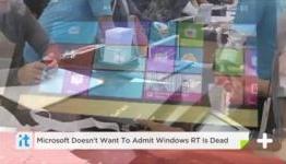 Microsoft Doesn’t Want To Admit Windows RT Is Dead