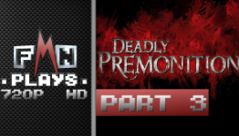 FMN Plays: Deadly Premonition (Part 3/3)