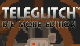 Teleglitch: Die More Edition Review | ComboCaster
