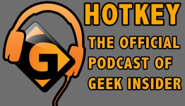 HotKey: The Official Podcast of Geek Insider