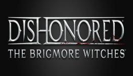 Dishonored: The Brigmore Witches DLC Review | VGU