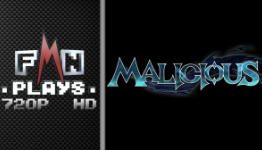Full Metal Nerdcast Plays: Malicious
