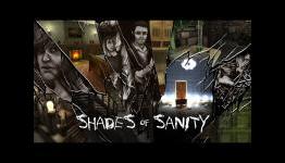 Shades of Sanity – New Footage Revealed For This Psychological Horror Adventure
