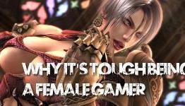 Why It’s Tough Being a Female Gamer