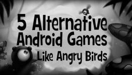 5 Best Alternative Android Games Like Angry Birds