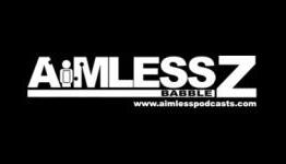 Aimless Babble Z Episode 205- Sony Takes On Tokyo