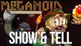 Meganoid 2 – BeefJack Show and Tell