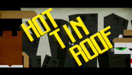 Hot Tin Roof Reveals Stretch Goals And Future Plans