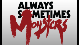 Indie Spotlight: Always Sometimes Monsters